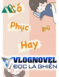 Có Phục Hay Không