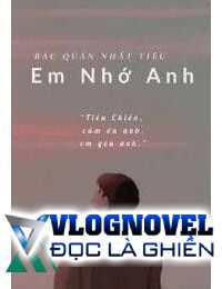 Bác Chiến Nhớ Anh