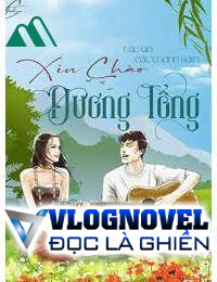 Xin Chào! Nguyễn Tổng