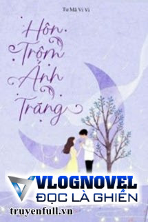 Hôn Trộm Ánh Trăng