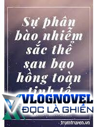 Sự Phân Bào Nhiễm Sắc Thể Sau Bạo Hồng Toàn Tinh Tế