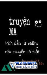 Truyện Ma Trích Dẫn Từ Những Câu Chuyện Có Thật