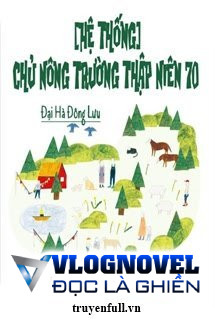 Chủ Nông Trường Thập Niên 70 [Hệ Thống]