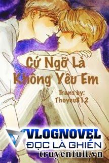 Cứ Ngỡ Là Không Yêu Em