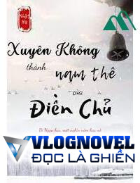 Xuyên Không Thành Nam Thê Của Điền Chủ