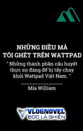 Những Điều Mà Tôi Ghét Trên Wattpad