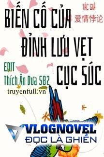 Biến Cố Của Đỉnh Lưu Vẹt Cục Súc