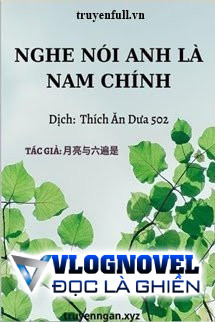 Nghe Nói Anh Là Nam Chính