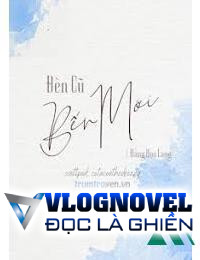 Đèn Cũ Bến Mới