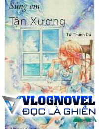 Sủng Em Tận Xương