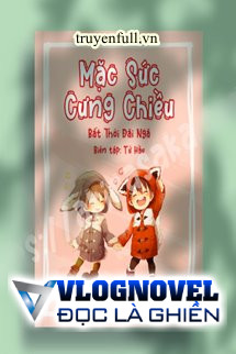 Mặc Sức Cưng Chiều