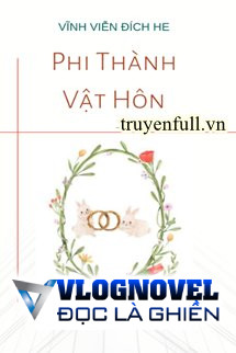 Phi Thành Vật Hôn