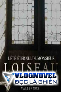 Mùa Hè Bất Tận Của Ngài Loiseau