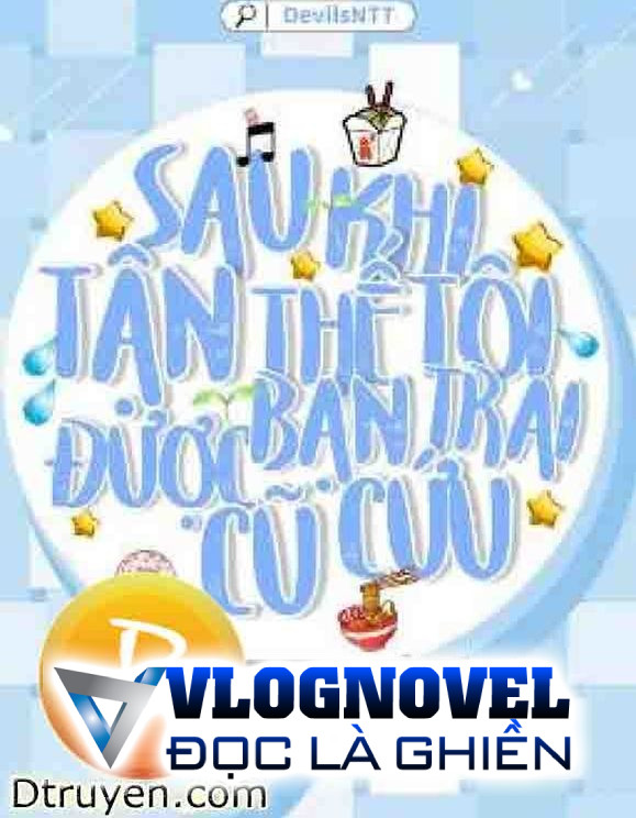 Sau Khi Tận Thế Tôi Được Bạn Trai Cũ Cứu