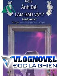 Trợ Lí Ảnh Đế Làm Sao Vậy FULL