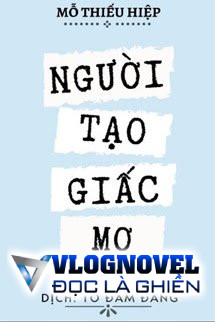 Người Tạo Giấc Mơ