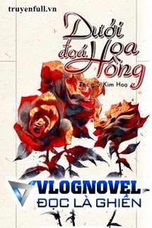 Dưới Đóa Hoa Hồng