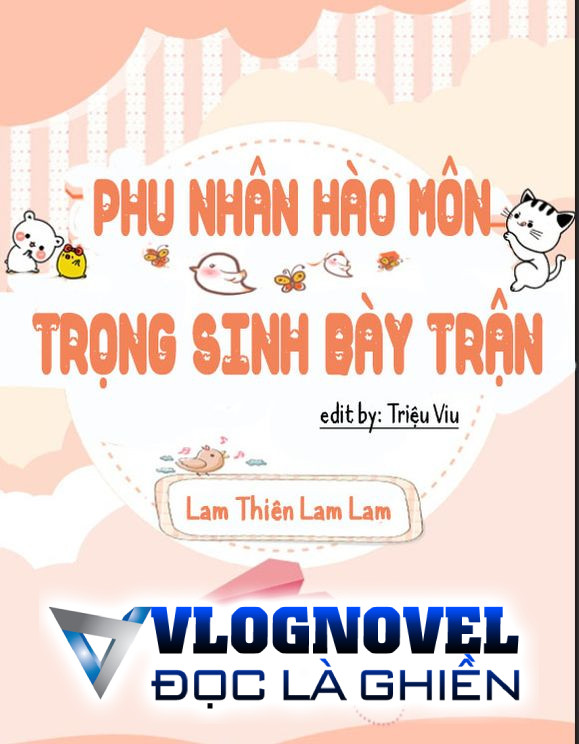 Phu Nhân Hào Môn Trọng Sinh Bày Trận