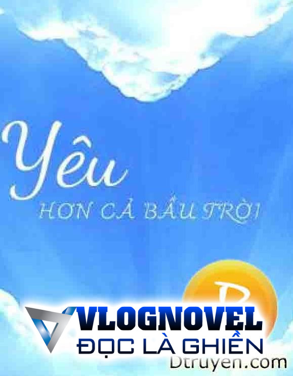 Yêu Hơn Cả Bầu Trời