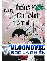 Tôi Bị Thống Đốc Đại Nhân Tỏ Tình