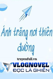 Ánh Trăng Nơi Thiên Đường