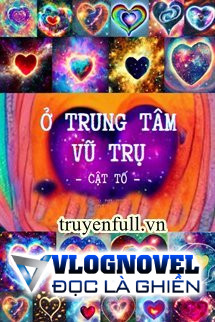 Ở Trung Tâm Vũ Trụ