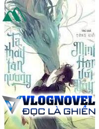 Ta Thay Tân Nương Minh Hôn Với Quỷ