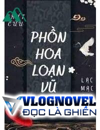 Phồn Hoa Loạn Vũ