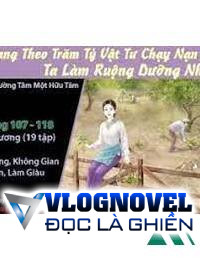 Chạy Nạn Làm Giàu Ta Dựa Vào Trăm Tỷ Vật Tư Kiều Dưỡng Chiến Thần Tàn Vương