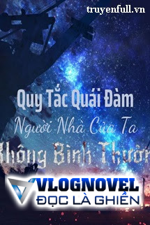 Quy Tắc Quái Đàm Người Nhà Của Ta Không Bình Thường