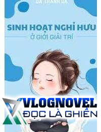 Sinh Hoạt Nghỉ Hưu Ở Giới Giải Trí