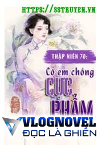 Thập Niên 70 Cẩm Nang Của Mẹ Chồng Cực Phẩm