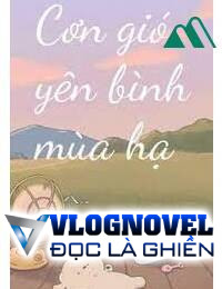 Cơn Gió Yên Bình Mùa Hạ