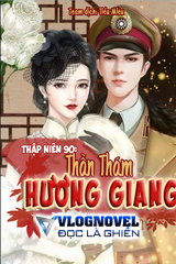 Thập Niên 90: Thần Thám Hương Giang (Dịch)
